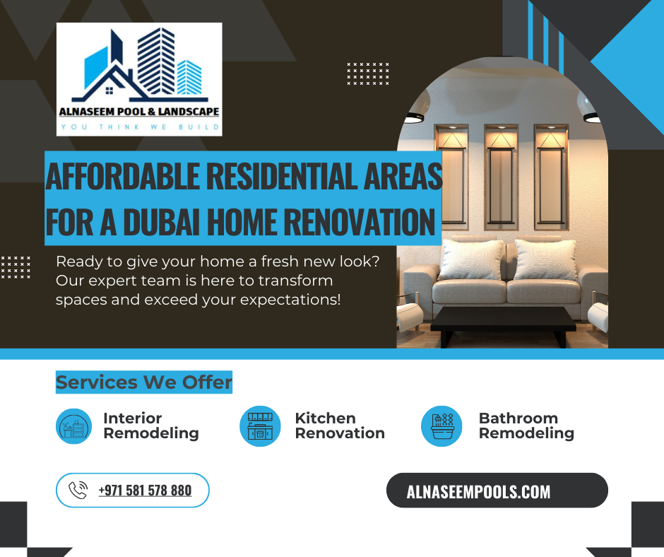 Affordable Residential Areas For A Dubai Home Renovation