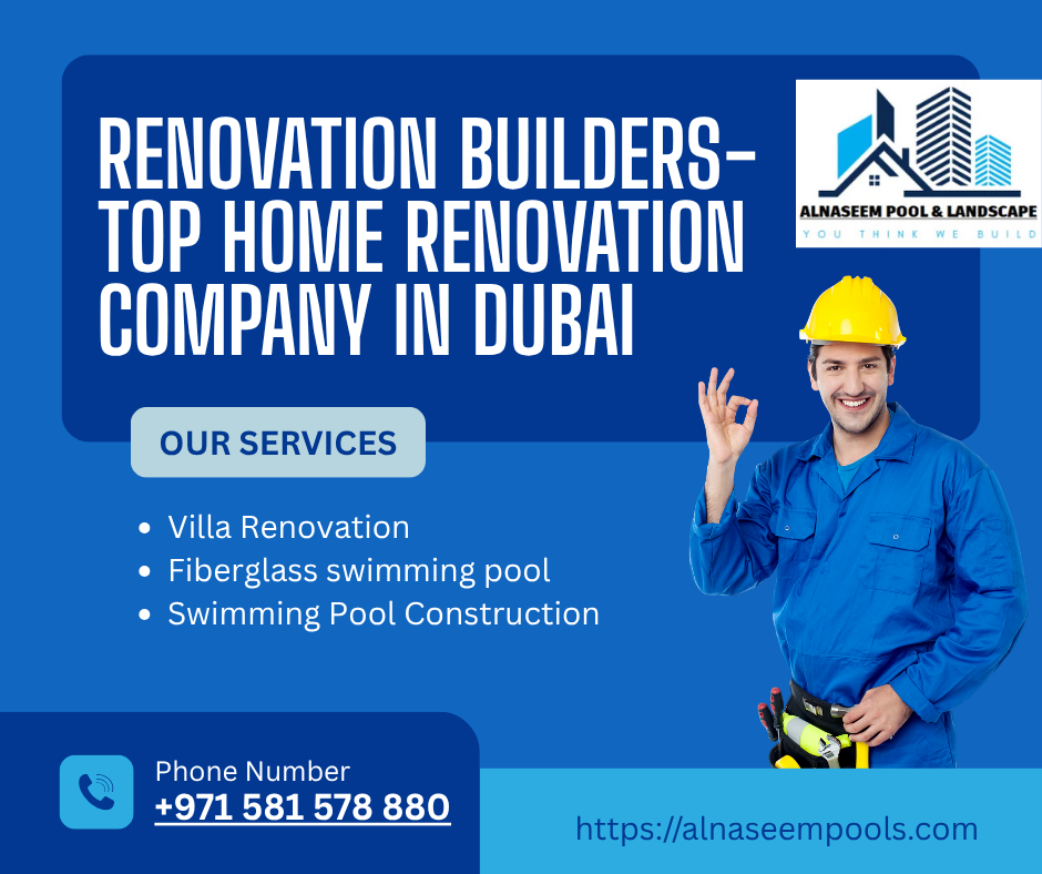 Renovation builders- Top Home Renovation Company in Dubai