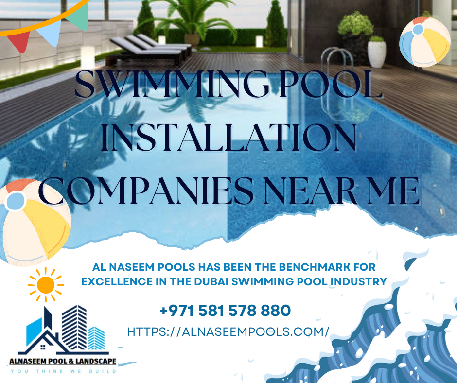Swimming Pool Installation Companies Near Me