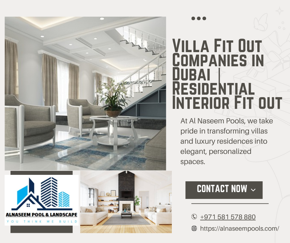 Villa Fit Out Companies in Dubai | Residential Interior Fit out
