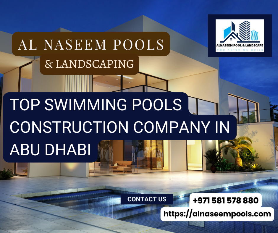 Top Swimming Pools Construction Company in Abu Dhabi