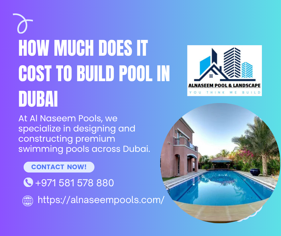 How Much Does It Cost to Build Pool in Dubai
