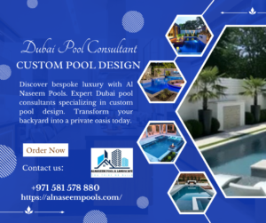 Dubai Pool Consultant Custom Pool Design