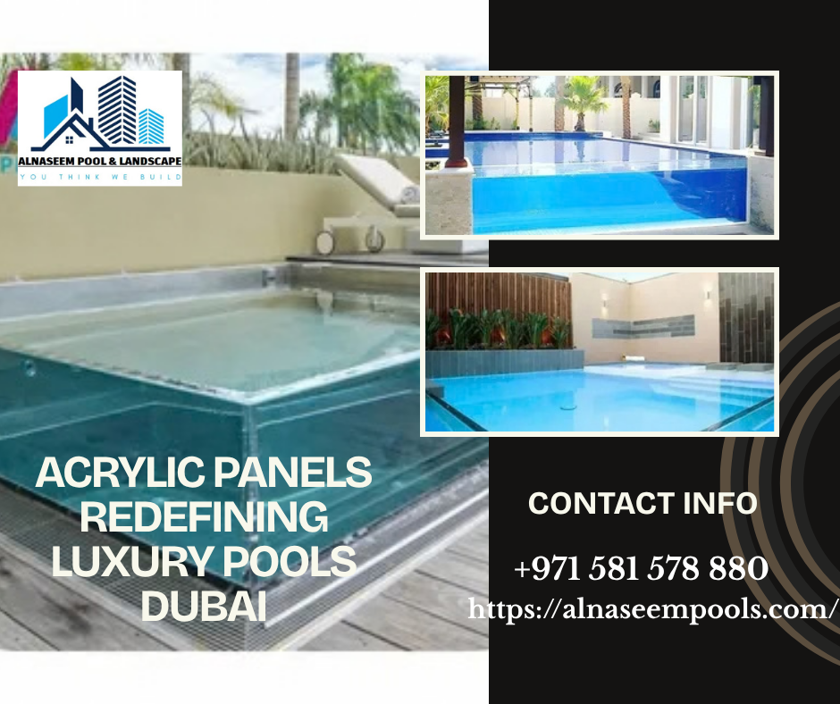 Acrylic Panels Redefining Luxury Pools Dubai